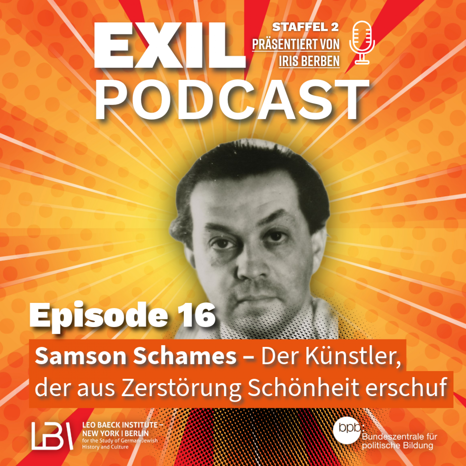 Exil #16 Samson Schames - Der Künstler, der aus Zerstörung Schönheit erschuf  episode artwork