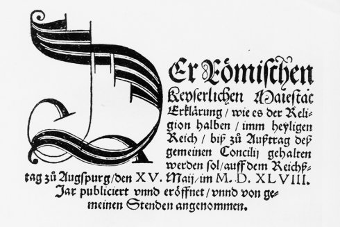 Augsburger Interim von 1548 (Reichsgesetz zur Religionsfrage).