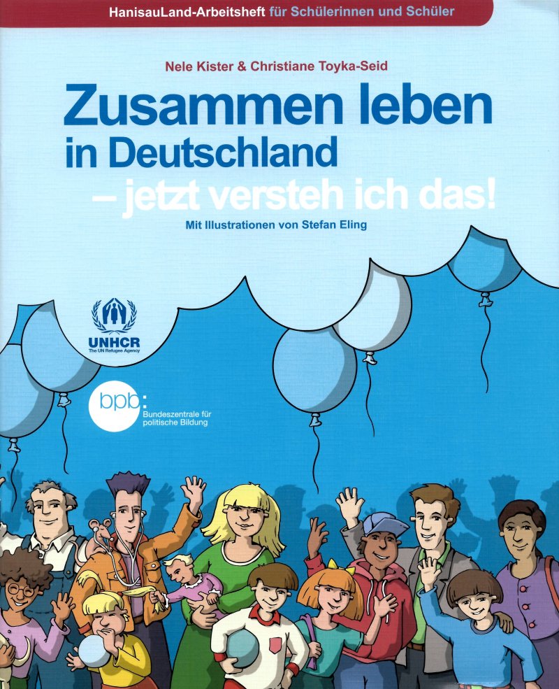 Coverbild Zusammen leben in Deutschland - jetzt versteh ich das!