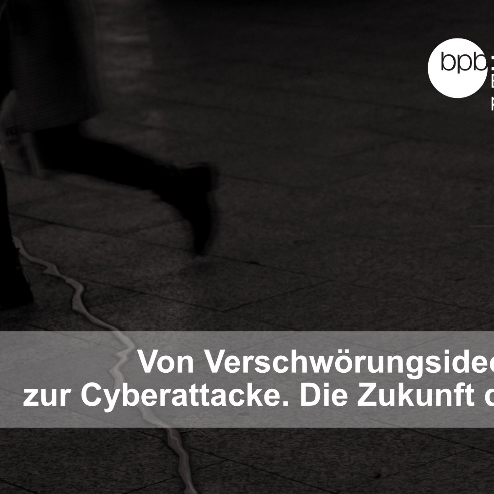 Von Verschwörungsideologien bis zur Cyberattacke - Die Zukunft des Terrors