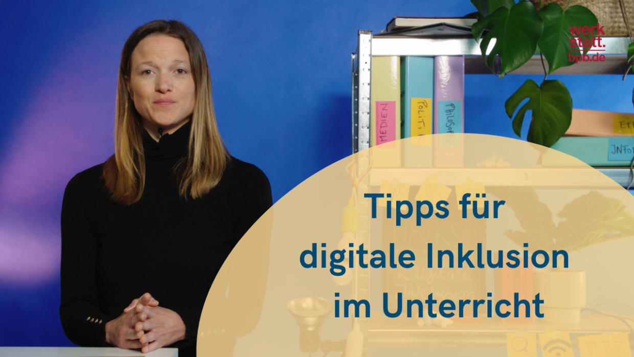 Tipps fr digitale Inklusion im Unterricht | bpb.de Tipps fr digitale Inklusion im Unterricht | bpb.de