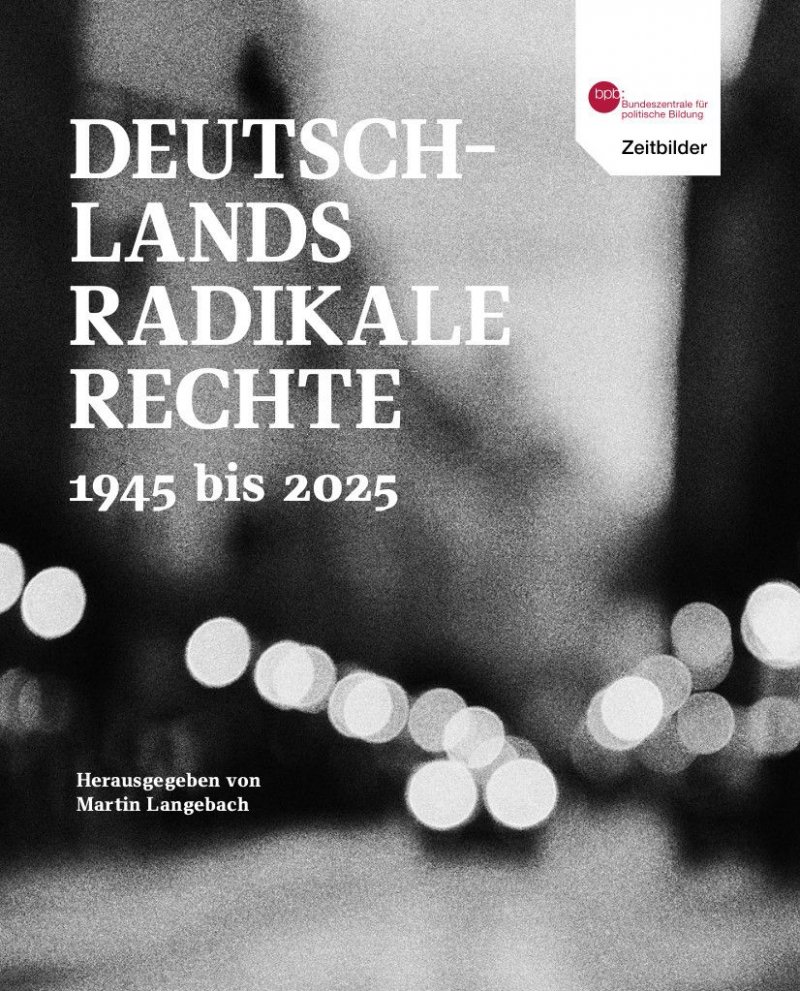 Deutschlands radikale Rechte | bpb.de