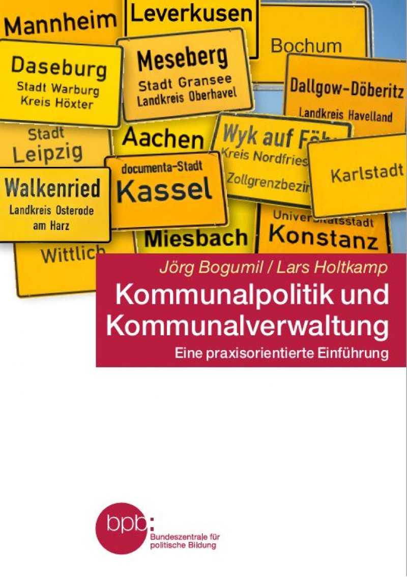Wessen Interessen Werden In Der Kommunalpolitik Vertreten Bund Kommunalpolitik und Kommunalverwaltung | bpb.de
