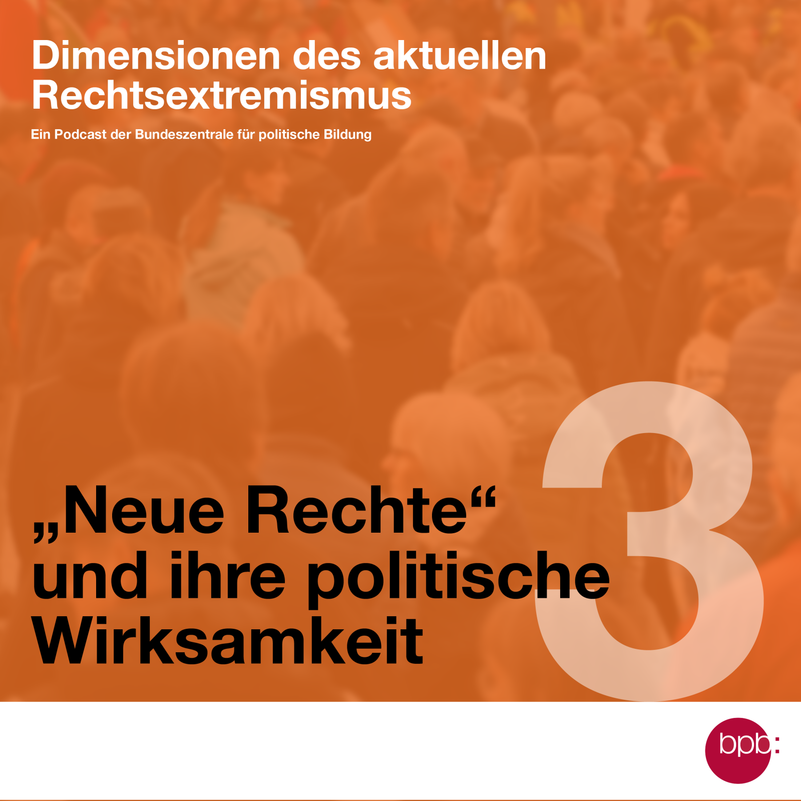 „Neue Rechte“ und ihre politische Wirksamkeit